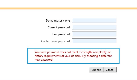Your new password does not meet the length, complexity, or history requirements of your domain. Try choosing a different new password