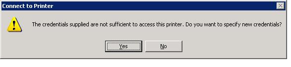 The credentials supplied are not sufficient to access this printer. Do you want to specify new credentials?