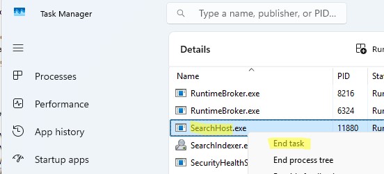 Остановить процесс SearchHost.exe, который отвечает за выполнение поиска через панель задач или стартовое меню