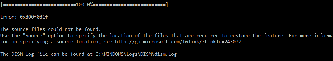DISM /RestoreHealth Error 0x800f081f, The source files could not be found