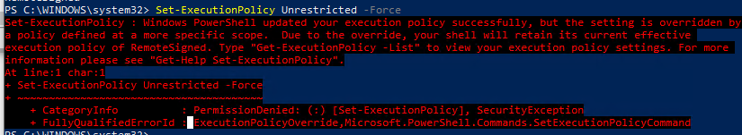 Set-ExecutionPolicy : Windows PowerShell updated your execution policy successfully, but the setting is overridden by a policy defined at a more specific scope