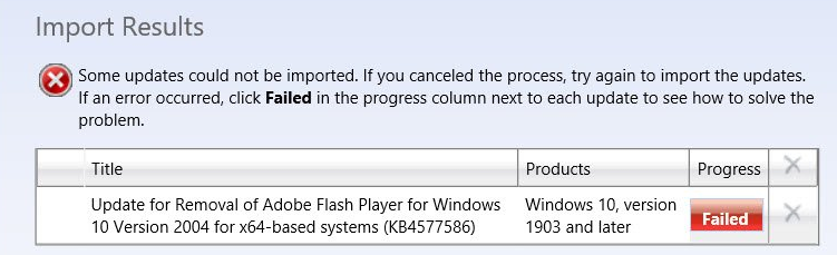 ошибка импорта Update for Removal of Adobe Flash Player KB4577586 на WSUS
