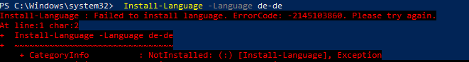 Install-Language : Failed to install language. ErrorCode: -2145103860
