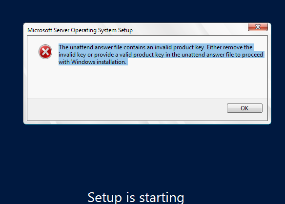 The unattended answer file contains an invalid product key