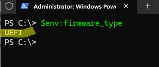 $env:firmware_type проверить тип BIOS или UEFI